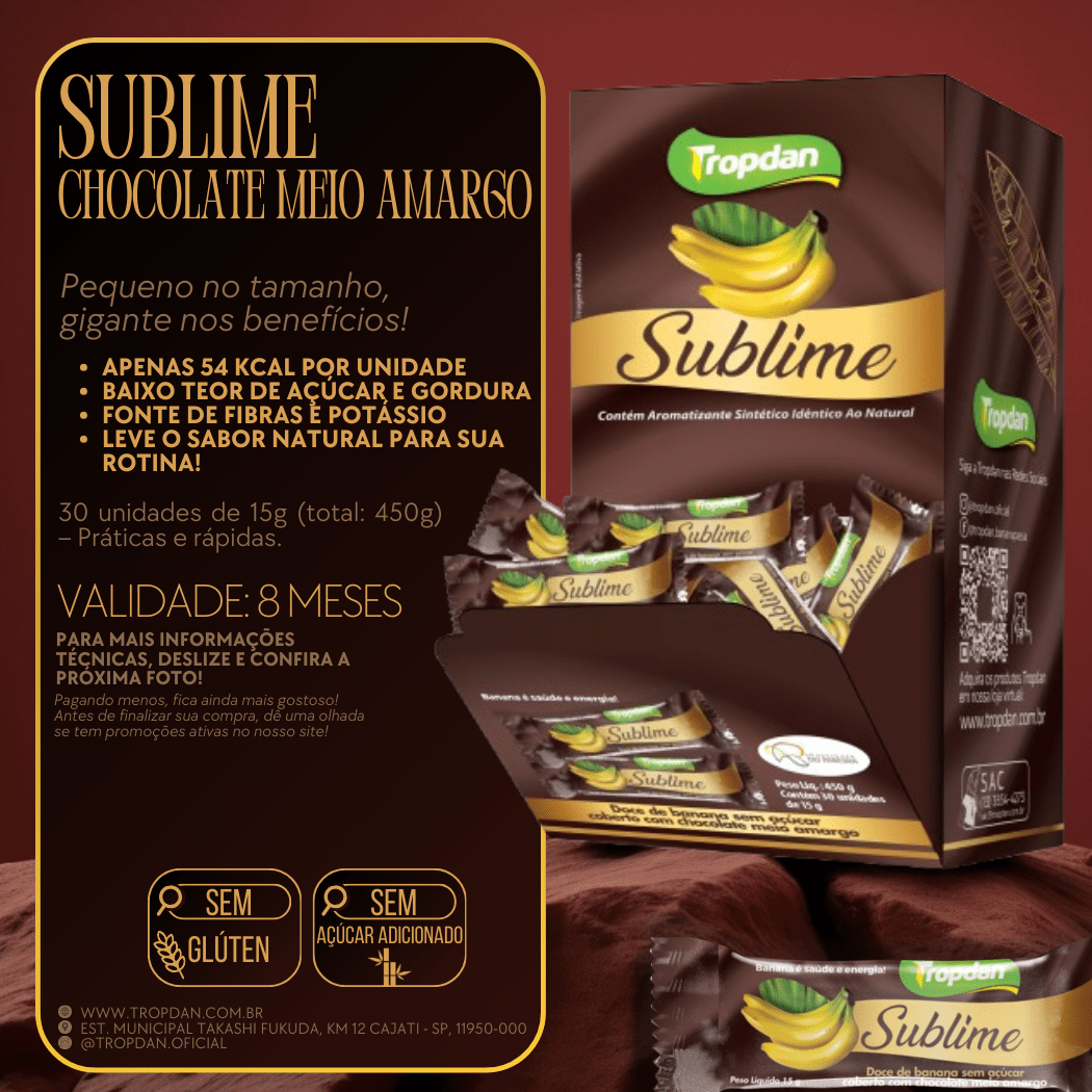 Sublime sem Açúcar 30x15g sabor Banana com Chocolate Meio Amargo | Tropdan